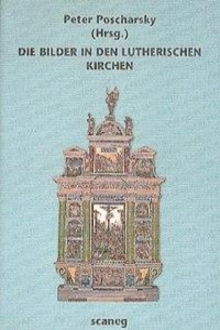 Die Bilder in den lutherischen Kirchen