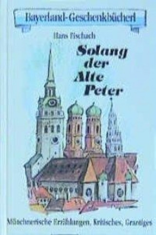 Solang der Alte Peter
