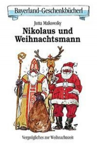 Nikolaus und Weihnachtsmann