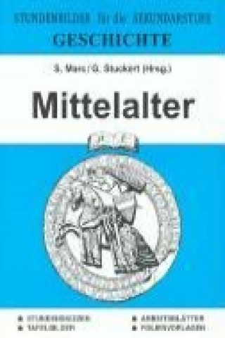 Geschichte. Mittelalter