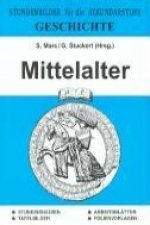 Geschichte. Mittelalter