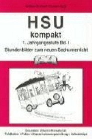 HSU kompakt 1 (Heimat und Sachkundeunterricht). 1. Jahrgangsstufe