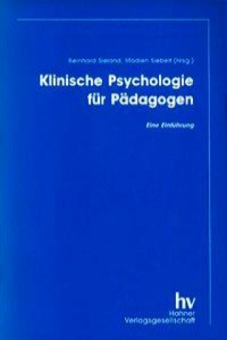 Klinische Psychologie für Pädagogen