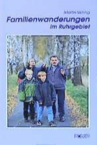 Familienwanderungen im Ruhrgebiet