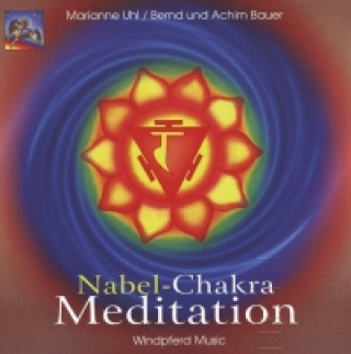 Nabel-Chakra Meditation. CD