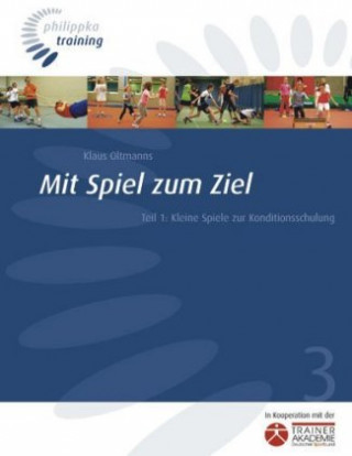 Mit Spiel zum Ziel 1