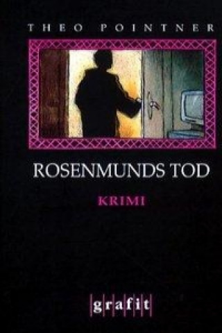 Rosemunds Tod