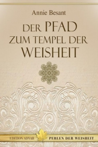 Der Pfad zum Tempel der Weisheit