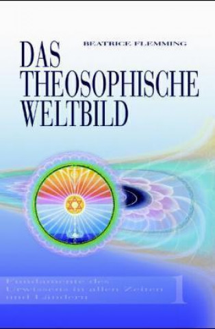 Das Theosophische Weltbild 01