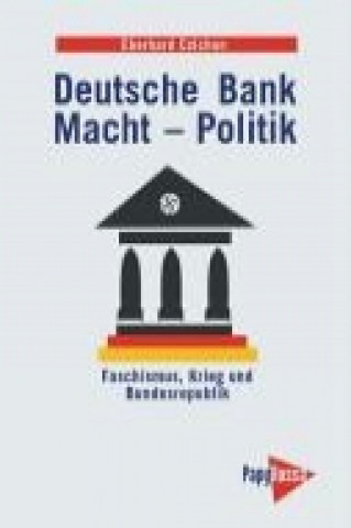 Deutsche Bank. Macht - Politik