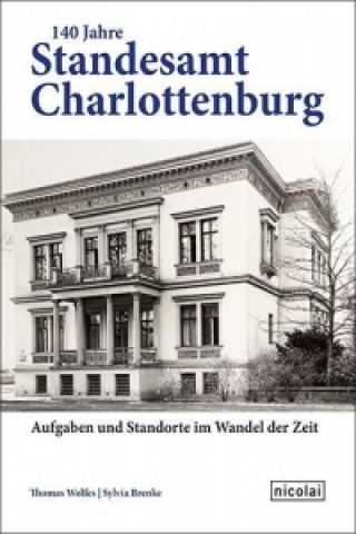140 Jahre Standesamt Charlottenburg
