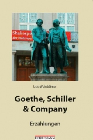 Goethe, Schiller & Company