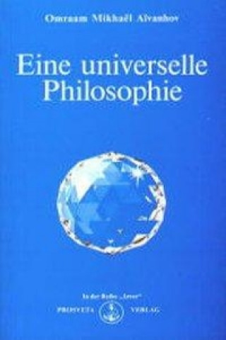 Aivanhov, O: univ. Philosophie