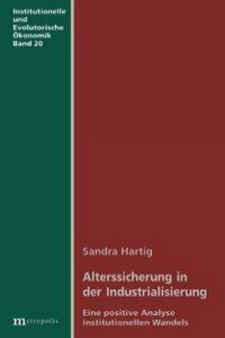 Alterssicherung in der Industrialisierung