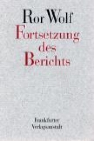 Fortsetzung des Berichts