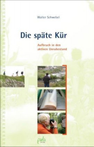 Die späte Kür