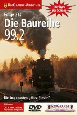 RioGrande - Die Stars der Schiene (Folge 36) Die Baureihe 99.2