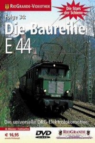 RioGrande - Die Stars der Schiene (Folge 34) Die Baureihe E 44