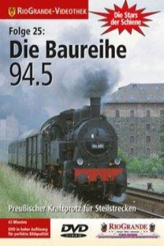 RioGrande - Die Stars der Schiene (Folge 25) Die Baureihe 94.5