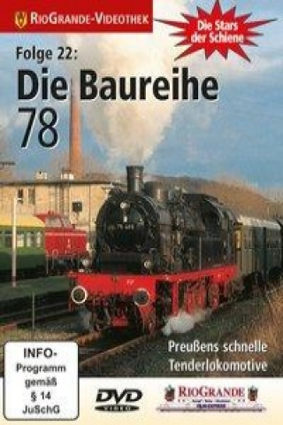 RioGrande - Die Stars der Schiene (Folge 22) Die Baureihe 78