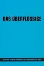 Die Überflüssigen