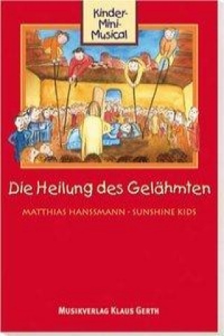 Die Heilung des Gelähmten (Arbeitsheft)