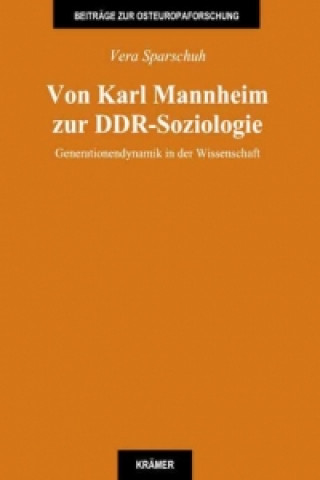 Von Karl Mannheim zur DDR-Soziologie