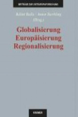 Globalisierung, Europäisierung, Regionalisierung