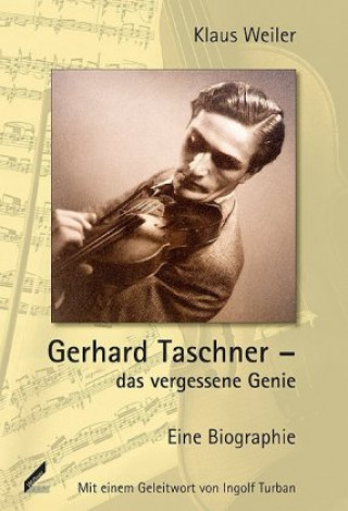 Gerhard Taschner - das vergessene Genie