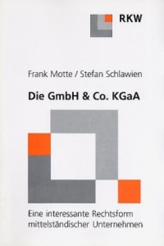 Die GmbH & Co. KgaA.