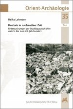Lehmann, H: Baalbek in nachantiker Zeit
