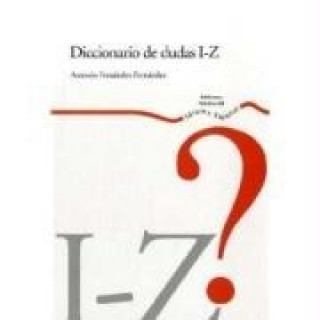 Diccionario de dudas. I-Z