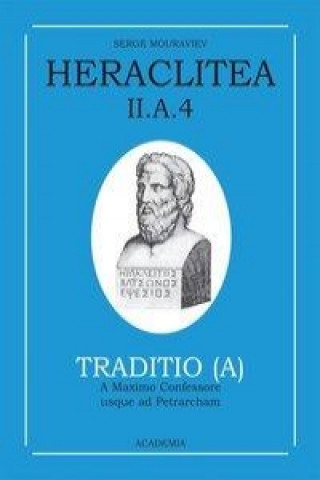 Heraclitea / Témoignages et citations