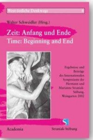 Zeit. Anfang und Ende /Time. Beginning and End