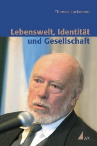 Lebenswelt, Identität und Gesellschaft