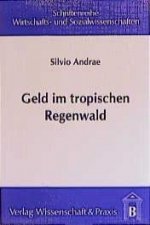 Geld im tropischen Regenwald