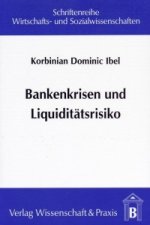 Bankenkrisen und Liquiditätsrisiko