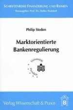 Marktorientierte Bankenregulierung