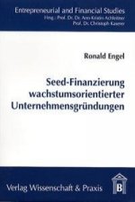 Seed-Finanzierung wachstumsorientierter Unternehmensgründungen