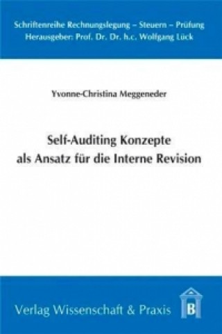 Self-Auditing Konzepte als Ansatz für die Interne Revision