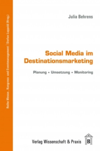 Behrens, J: Social Media im Destinationsmarketing