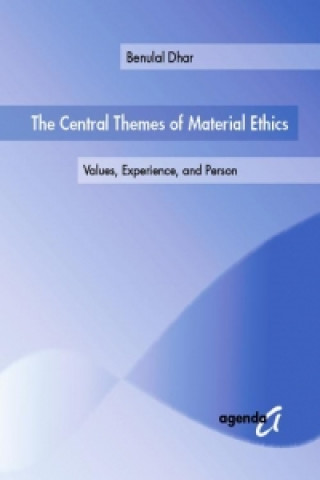 The Central Themes of Material Ethics