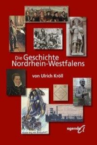 Die Geschichte Nordrhein-Westfalens