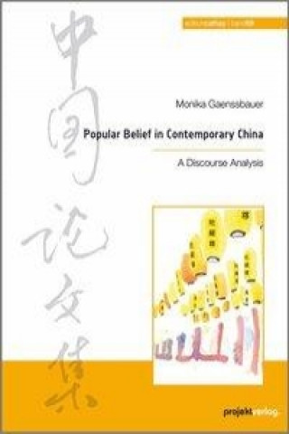 Popular Belief in Contemporary China