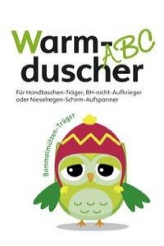 Warmduscher-ABC