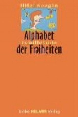 Kleines ABC der Freiheiten