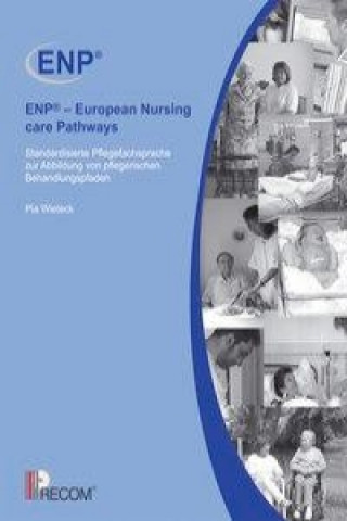 ENP - European Nursing care Pathways