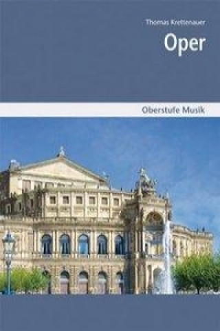 Oberstufe Musik: Oper Mediapaket bestehend aus Schülerheft und CD