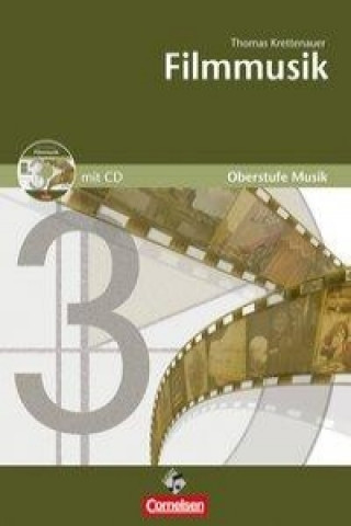 Oberstufe Musik: Filmmusik (Media-Paket best. aus Schülerband mit CD)