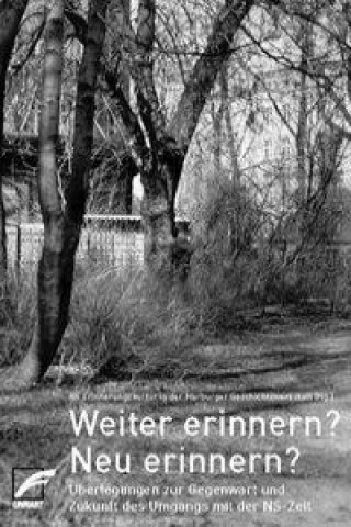 Weiter erinnern? Neu erinnern?